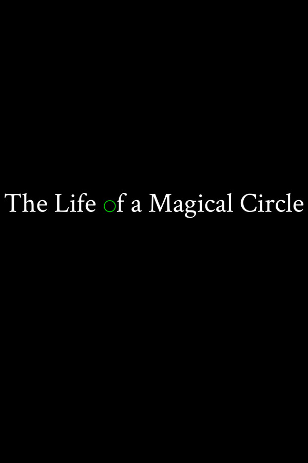 The Life of a Magical Circle for steam