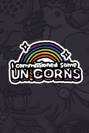 I commissioned some unicorns I commissioned some unicorns