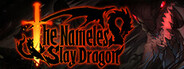 The Nameless: Slay Dragon