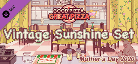 Good Pizza, Great Pizza - Vintage Sunshine Set - Mother's Day 2020 cover art