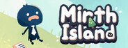Mirth Island System Requirements