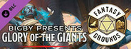 Fantasy Grounds - D&D Bigby Presents Glory of the Giants