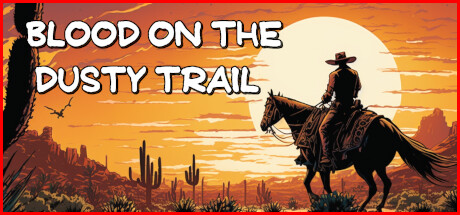 Blood On The Dusty Trail cover art