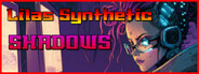 Lila's Synthetic Shadows System Requirements