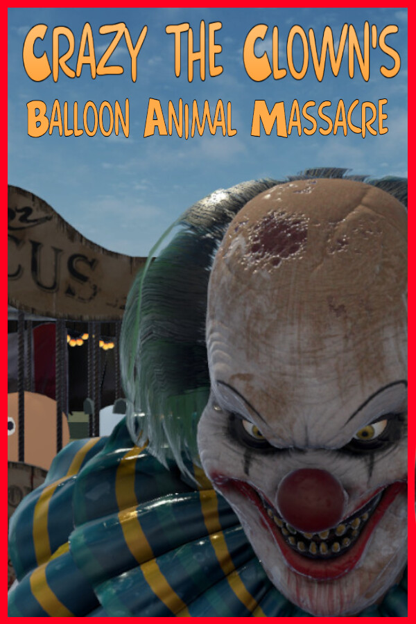 Crazy The Clown's Balloon Animal Massacre for steam