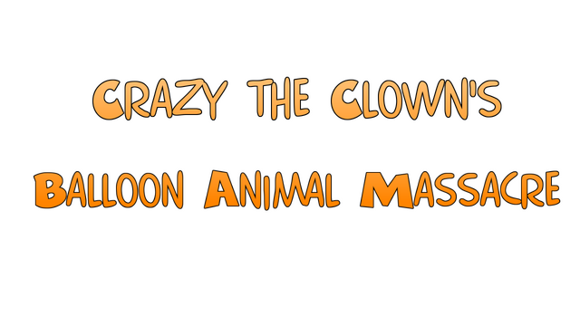 Crazy The Clown's Balloon Animal Massacre Logo