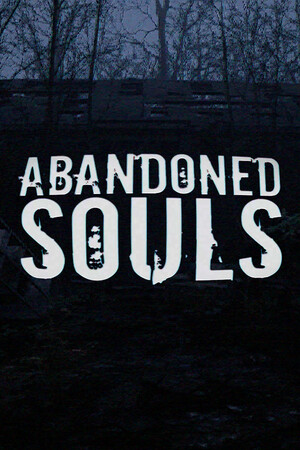 Abandoned Souls Abandoned Souls