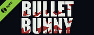 Bullet Bunny Demo