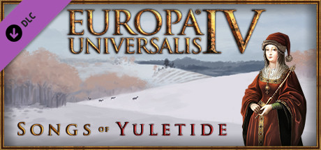 View Europa Universalis IV: Songs of Yuletide on IsThereAnyDeal