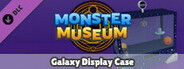 Monster Museum - Galaxy Display Case