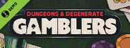 Dungeons & Degenerate Gamblers Demo