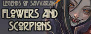 Legends of Savvarah: Flowers and Scorpions System Requirements