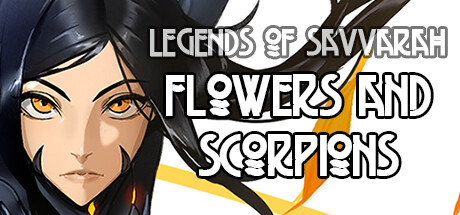 Legends of Savvarah: Flowers and Scorpions cover art