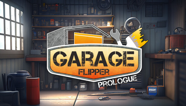Garage Flipper: Prologue