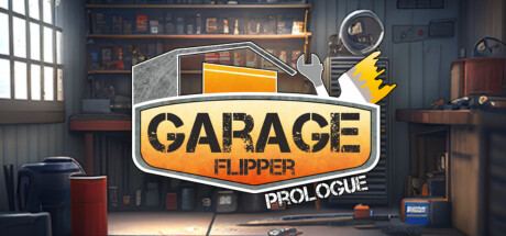 Garage Flipper: Prologue cover art