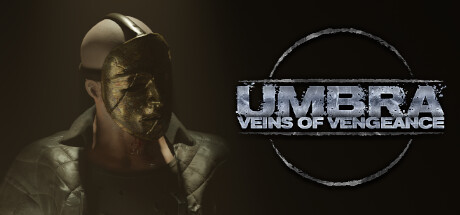 Umbra: Veins of Vengeance PC Specs