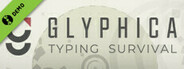 Glyphica: Typing Survival Demo