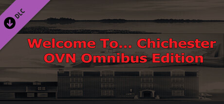 Welcome To... Chichester OVN Omnibus Edition cover art