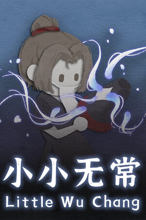 小小无常 Little Wu Chang Demo