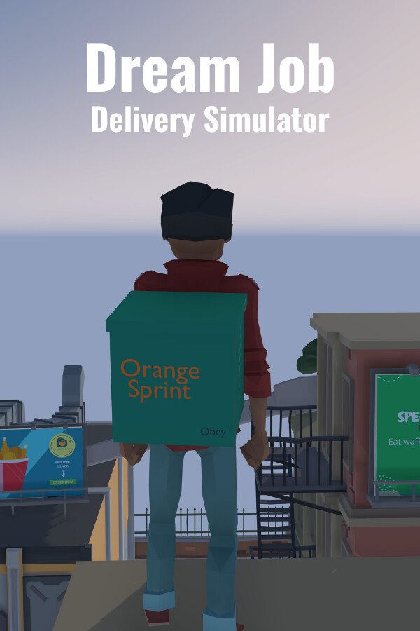 Dream Job : Delivery Simulator for steam