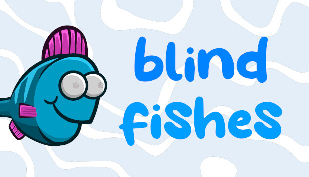 30+ games like Blind Fishes - SteamPeek