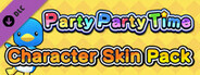 Party Party Time - Character Skin Pack
