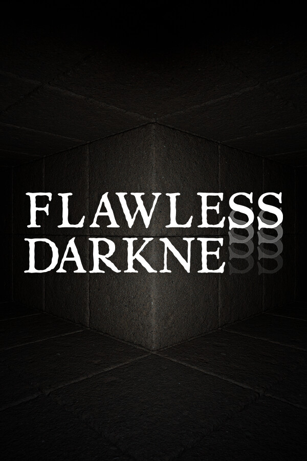 Flawless Darkness for steam Flawless Darkness for steam