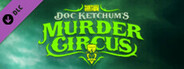 Saints Row - Doc Ketchums Murder Circus