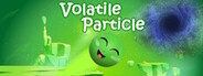 Volatile Particle System Requirements