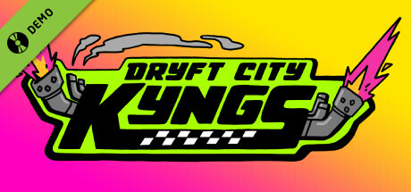 Dryft City Kyngs Demo cover art