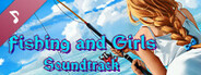 Fishing and Girls Soundtrack