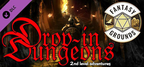 Fantasy Grounds - Drop-in Dungeons: 2nd Level Adventures cover art