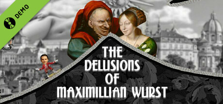 The Delusions of Maximillian Wurst Demo cover art