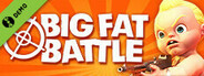 Big Fat Battle Demo