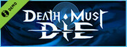 Death Must Die Demo