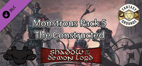 Fantasy Grounds - Shadow of the Demon Lord Monstrous Pack 5 - The Constructed cover art