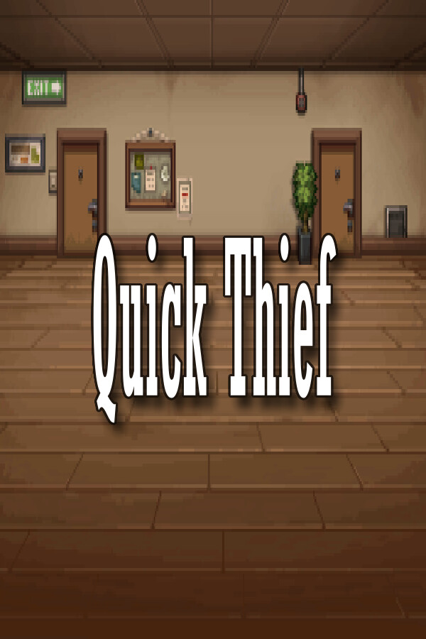 Quick Thief for steam