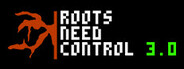 Roots Need Control 3.0 System Requirements