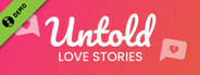 Untold Love Stories Demo