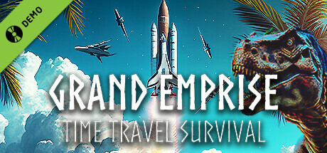 Grand Emprise: Time Travel Survival Demo cover art