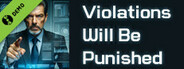 Violations Will Be Punished Demo