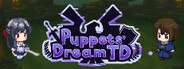 Puppets' Dream TD System Requirements