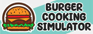 Burger Cooking Simulator