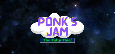 Ponk's Jam: The Tulip Thief PC Specs