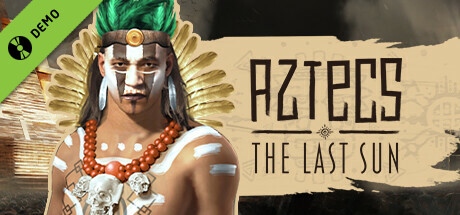 Aztecs The Last Sun Demo cover art