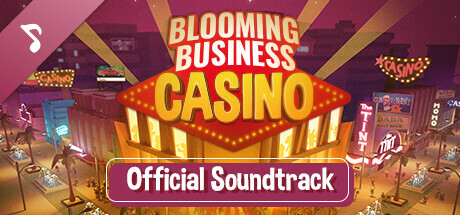 Blooming Business: Casino - Official Soundtrack cover art