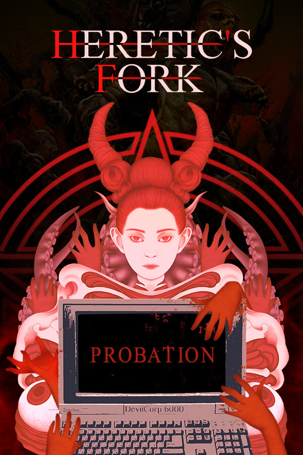 Heretic’s Fork: Probation for steam