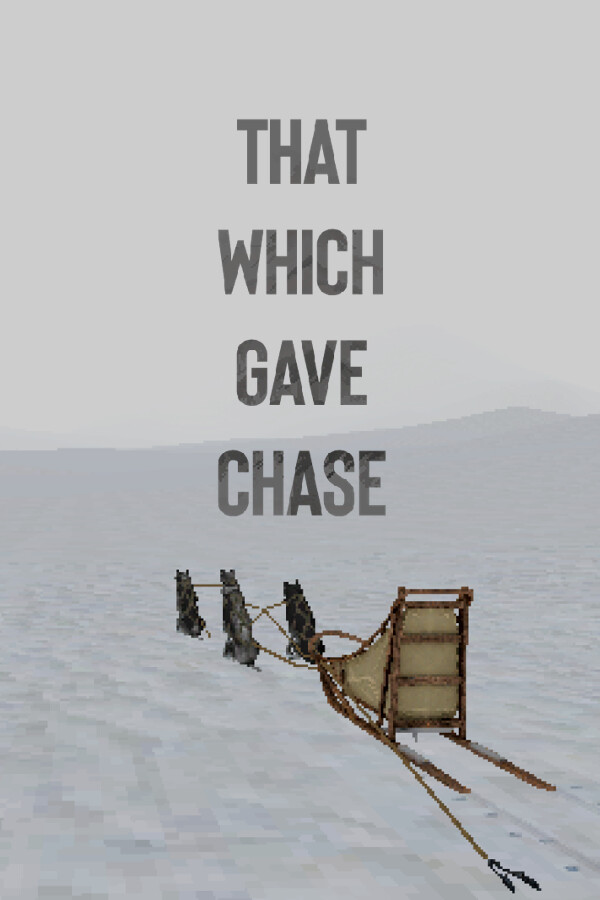 Steam portrait for That Which Gave Chase.