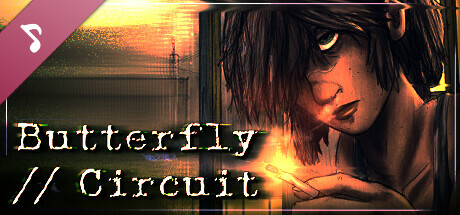 Butterfly//Circuit Prologue Soundtrack cover art