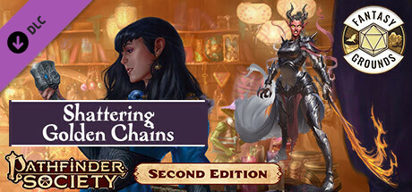 Fantasy Grounds - Pathfinder 2 RPG - Pathfinder Society Scenario #4-14: Shattering Golden Chains cover art